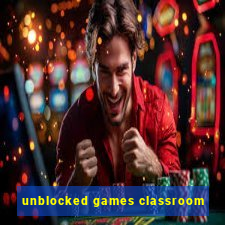 unblocked games classroom